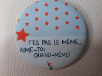 Badge Loulouzen bleu ciel - T'es pas le même. Aime toi quand même - photo 7