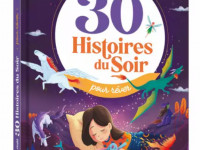 Mes 30 histoires du soir pour rêver - photo 7